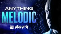 Absorb Projects - Anything Melodic 002 - 12 October 2023