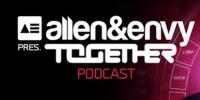 Allen & Envy - Together Episode 147 - 04 May 2016