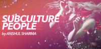 Anshul Sharma - Subculture People 006 - 08 March 2020