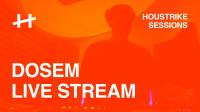 Dosem - Live Stream - 09 March 2021
