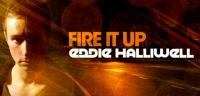 Eddie Halliwell - Fire It Up 374 - 29 August 2016