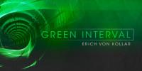 Erich von Kollar - Green Interval 152 - 25 August 2023