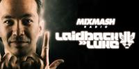 Laidback Luke - Mixmash Radio Show 214 - 02 July 2017