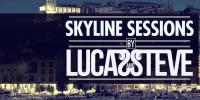 Lucas & Steve - Skyline Sessions 022 - 02 June 2017