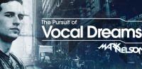 Mark Nelson - The Pursuit of Vocal Dreams Episode 100 (Finale) - 10 February 2020