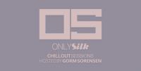 Gorm Sorensen - Only Silk Chillout Sessions 222 - 25 January 2019