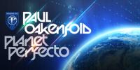 Paul Oakenfold - Planet Perfecto 705 - 06 May 2024
