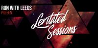 Ron with Leeds - Levitated Sessions 070 - 19 April 2019