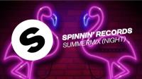 Spinnin Records - Summer Night Mix - 15 July 2018