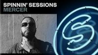 Spinnin Records - Spinnin Sessions 460 (Artist Spotlight: MERCER) - 03 March 2022