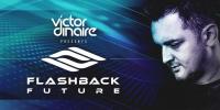 Victor Dinaire - Flashback Future 072 - 09 May 2022