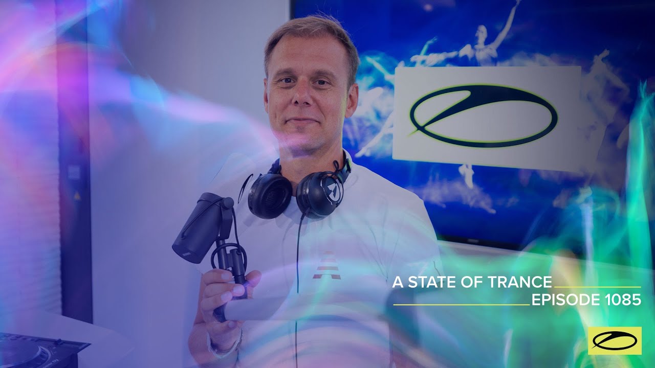 Armin van Buuren - A State of Trance ASOT 1085 - 08 September 2022