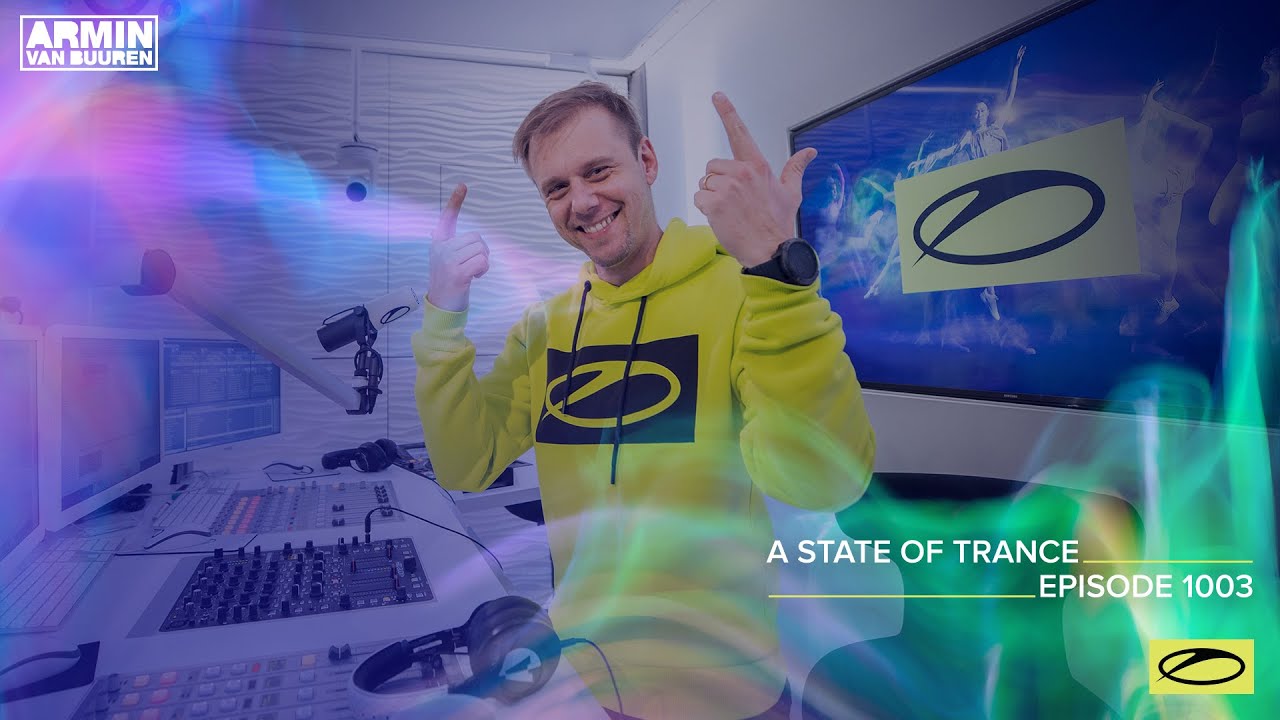 Armin van Buuren - A State of Trance ASOT 1003 - 11 February 2021