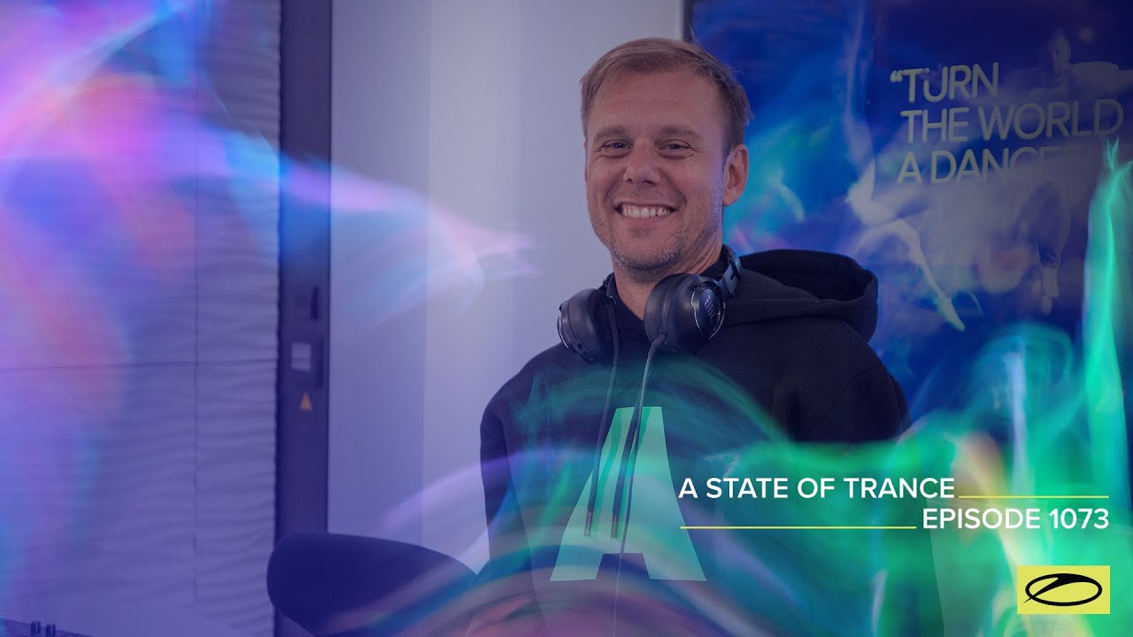 Armin van Buuren - A State of Trance Episode 1073 (ASOT 1073) - 16 June 2022