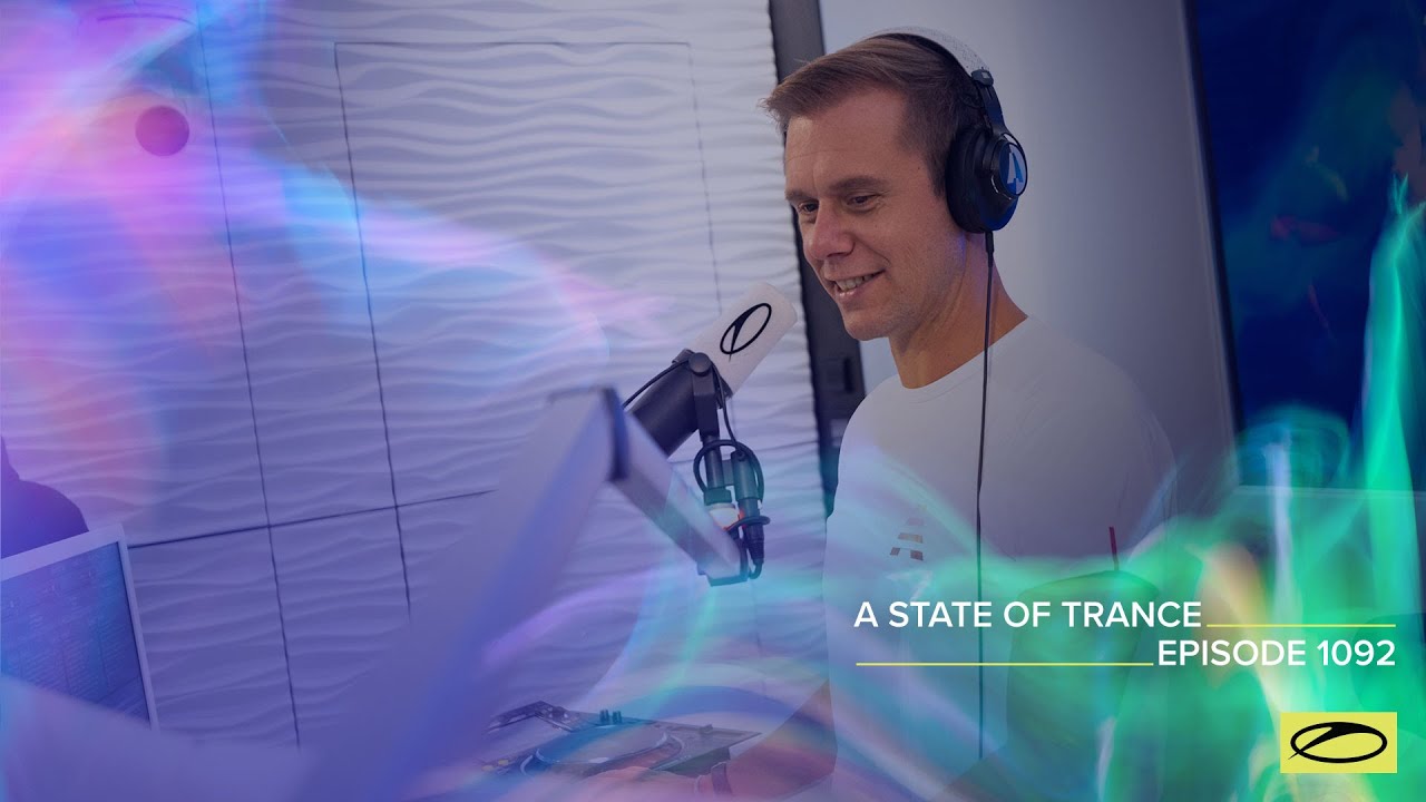 Armin van Buuren - A State of Trance ASOT 1092 - 27 October 2022