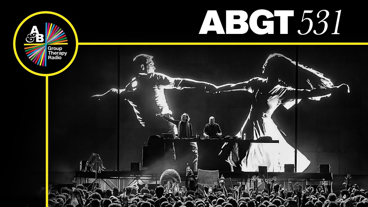 Above & Beyond & Sunny Lax - Group Therapy ABGT 531 - 02 June 2023
