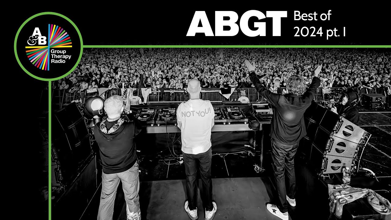 Group Therapy ABGT (Best of 2024 Part 1)