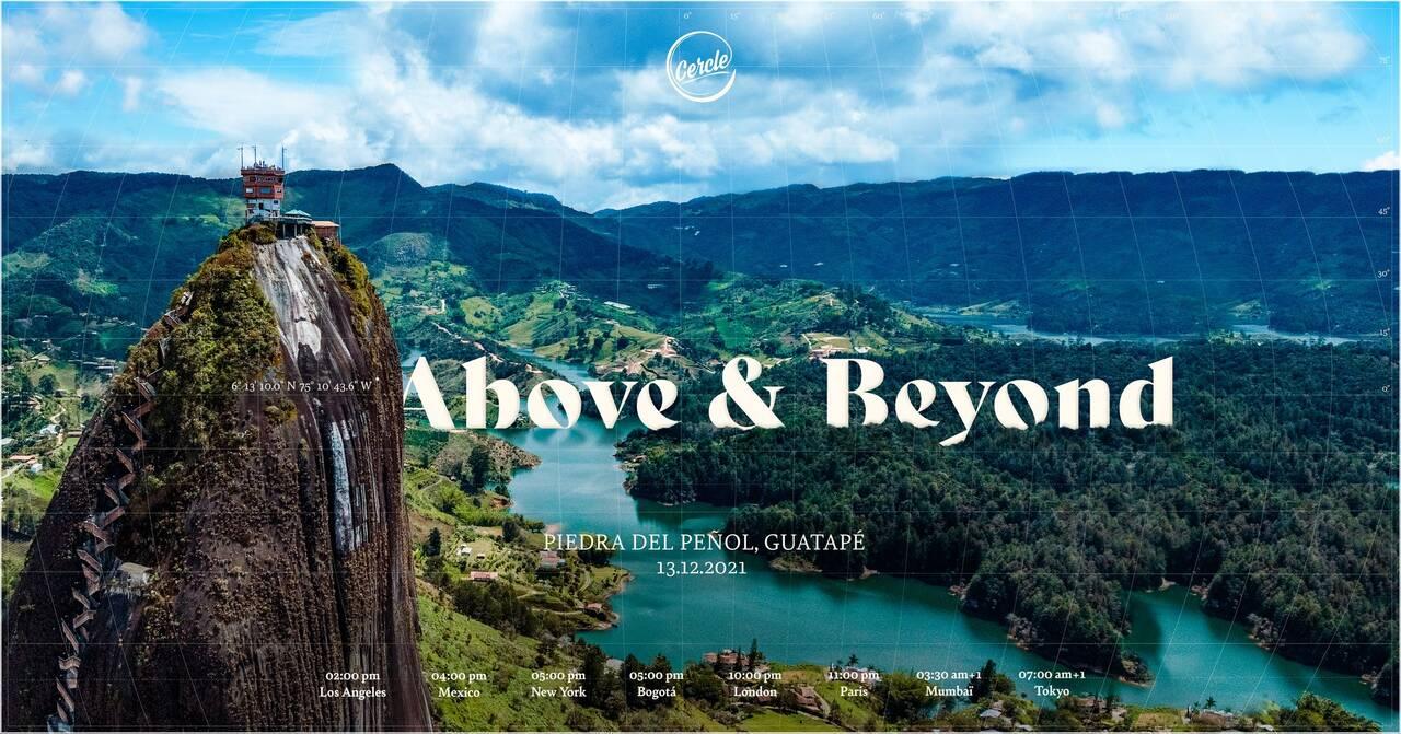 Above & Beyond - Live @ La Piedra del Peñol Guatapé, Colombia (Cercle) - 13 December 2021