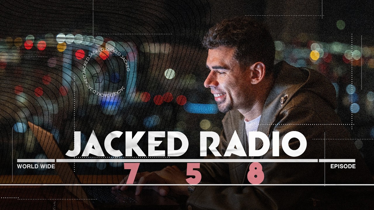 Jacked Radio 758