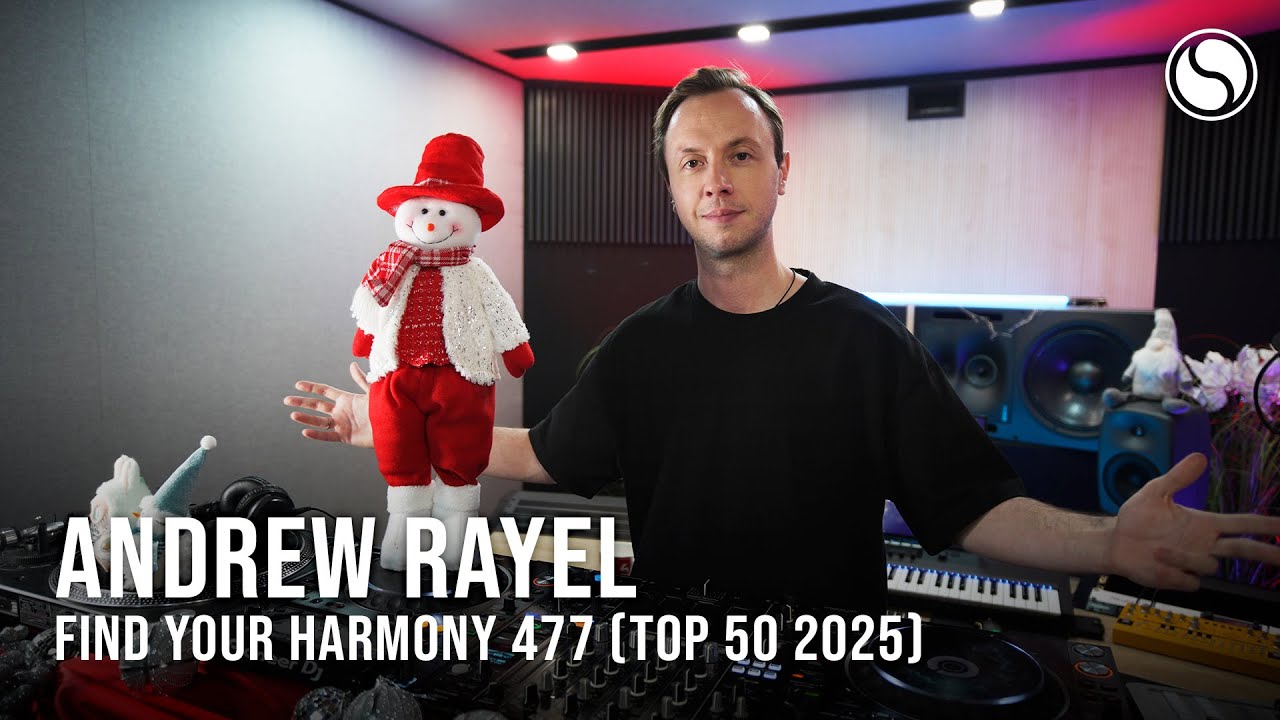 Andrew Rayel - Find Your Harmony Radioshow 477 (Top 50 Of 2025) - 24 December 2025