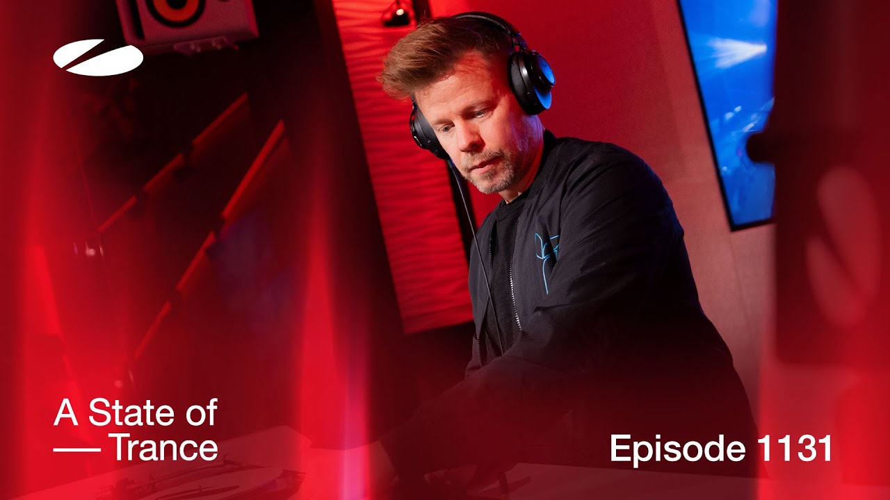 Ferry Corsten & John O'Callaghan - A State Of Trance ASOT 1131 (27.