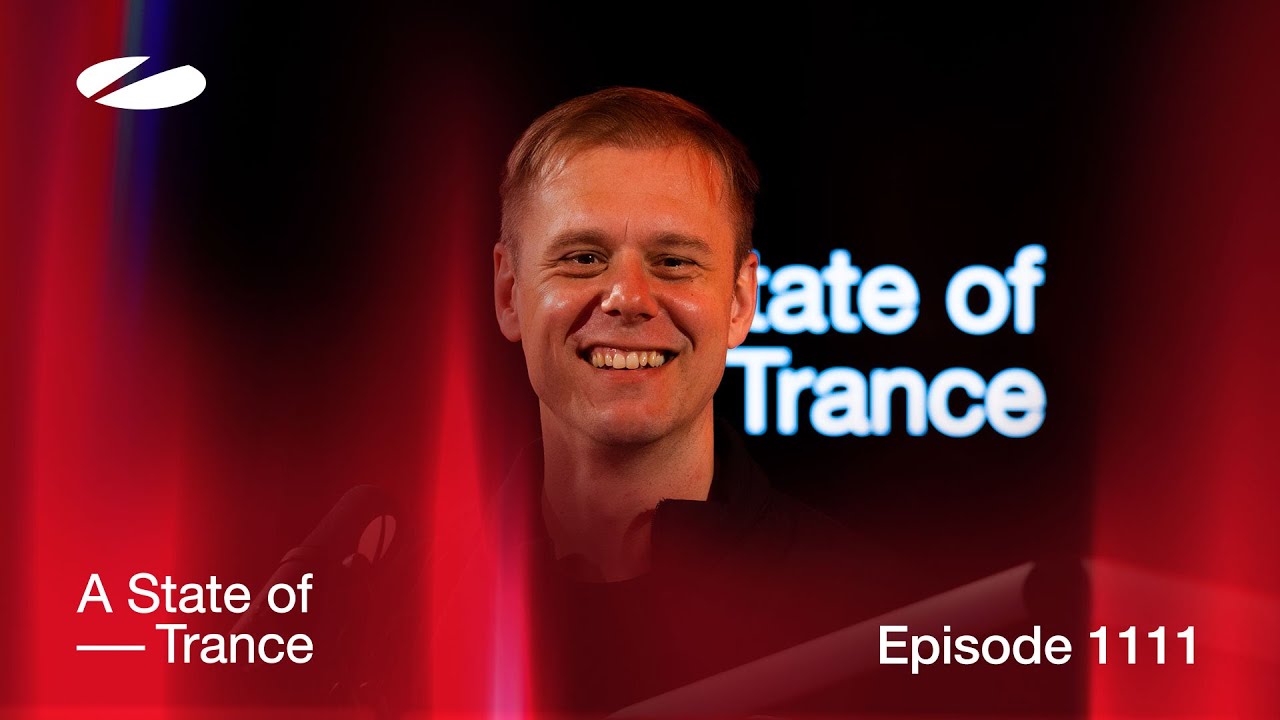 Armin van Buuren - A State Of Trance ASOT 1111 - 09 March 2023