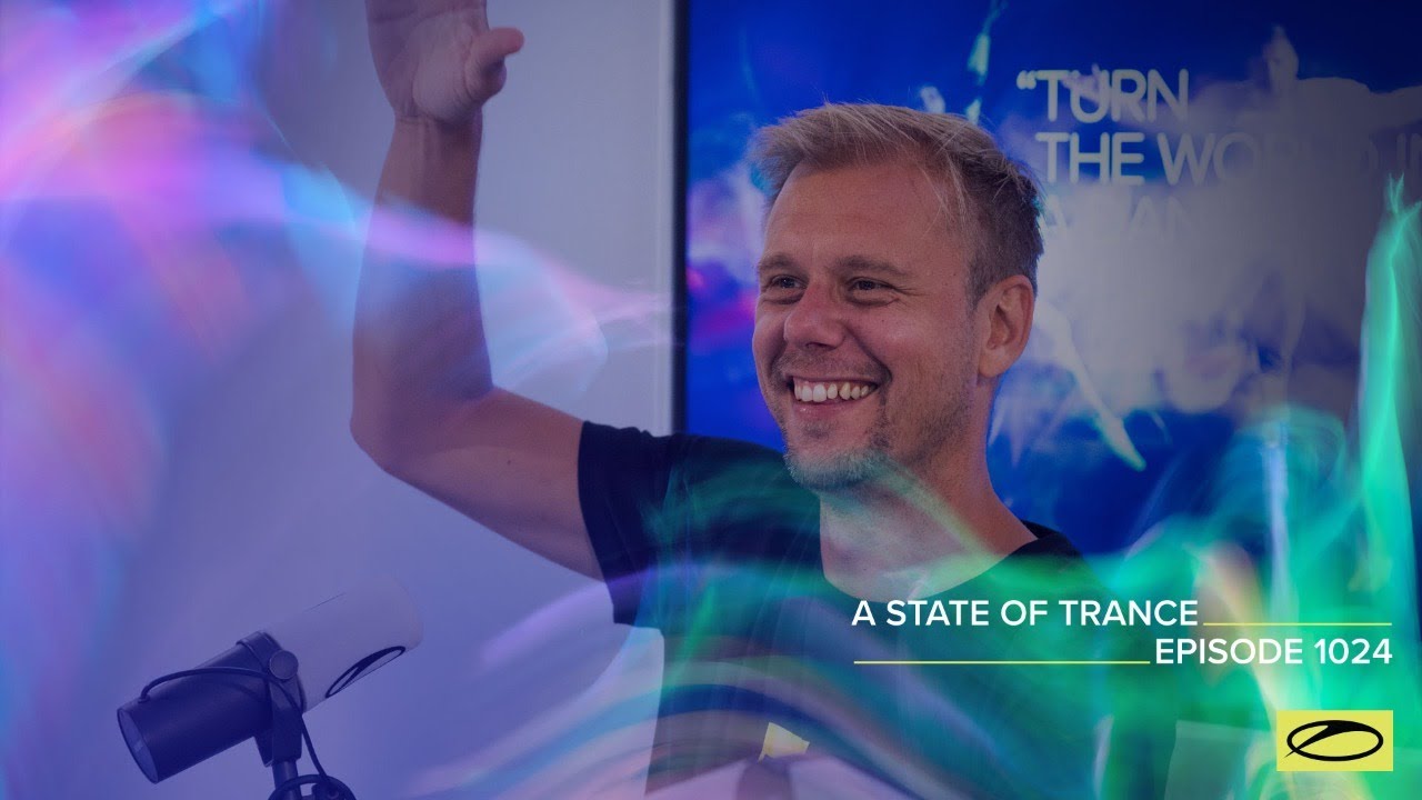Armin van Buuren - A State of Trance ASOT 1024 - 08 July 2021