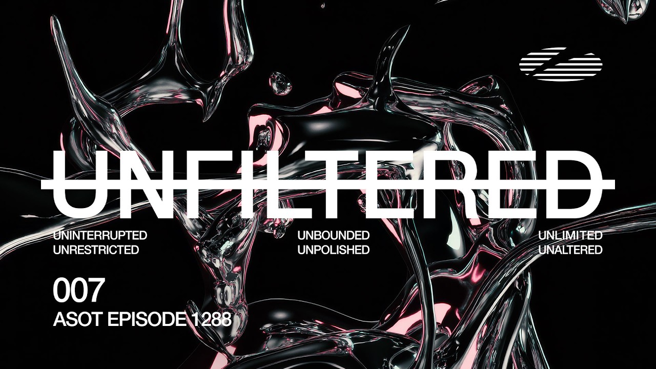 A State Of Trance ASOT1288 (UNFILTERED 007)