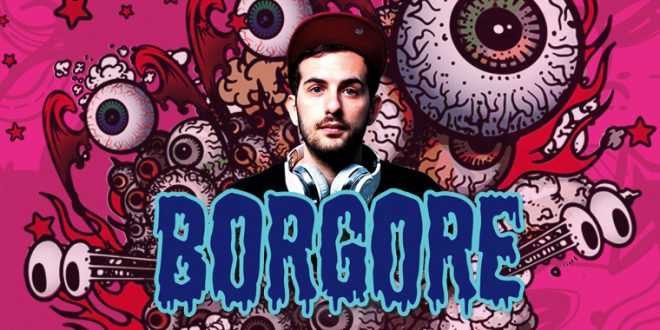 Borgore - The Borgore Show 267 - 08 October 2018