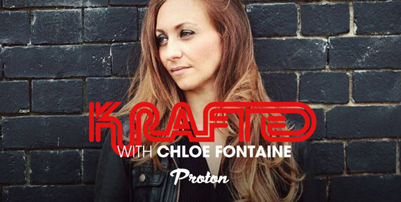 Chloe Fontaine - Krafted (with special guest Pop On Acid) Part 1, Part2 | Proton Radio - 18 December 2015