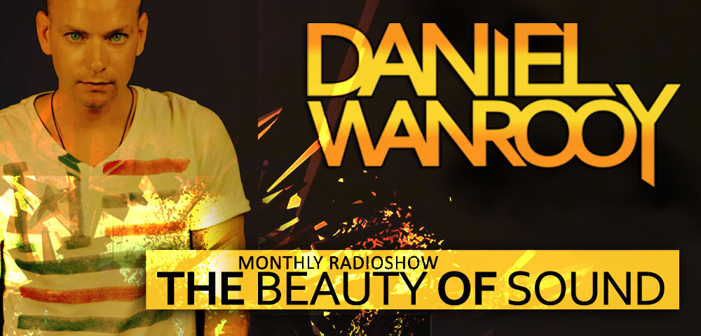 Daniel Wanrooy - The Beauty Of Sound 102 - 27 May 2017