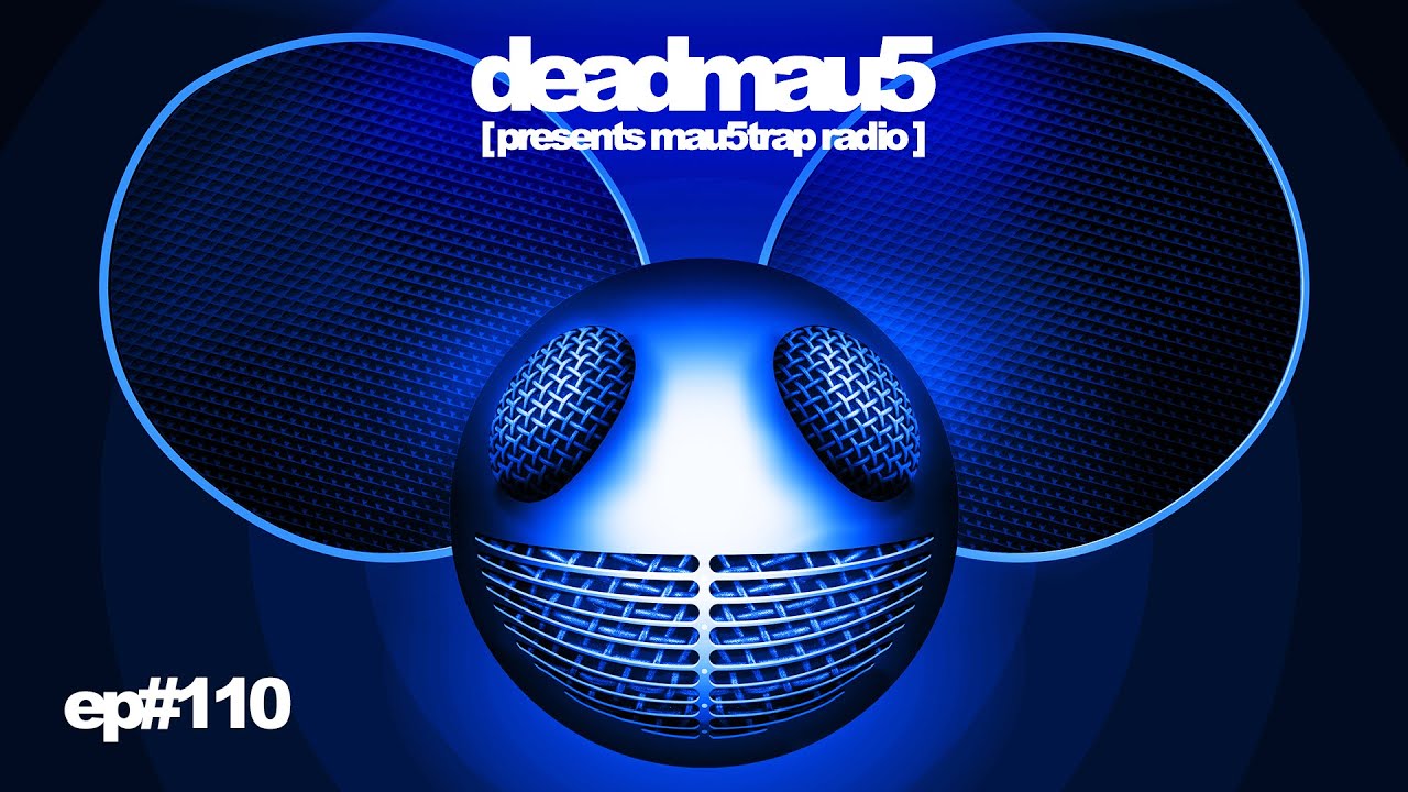 Deadmau5 - Mau5trap Radio 189 - 05 May 2022