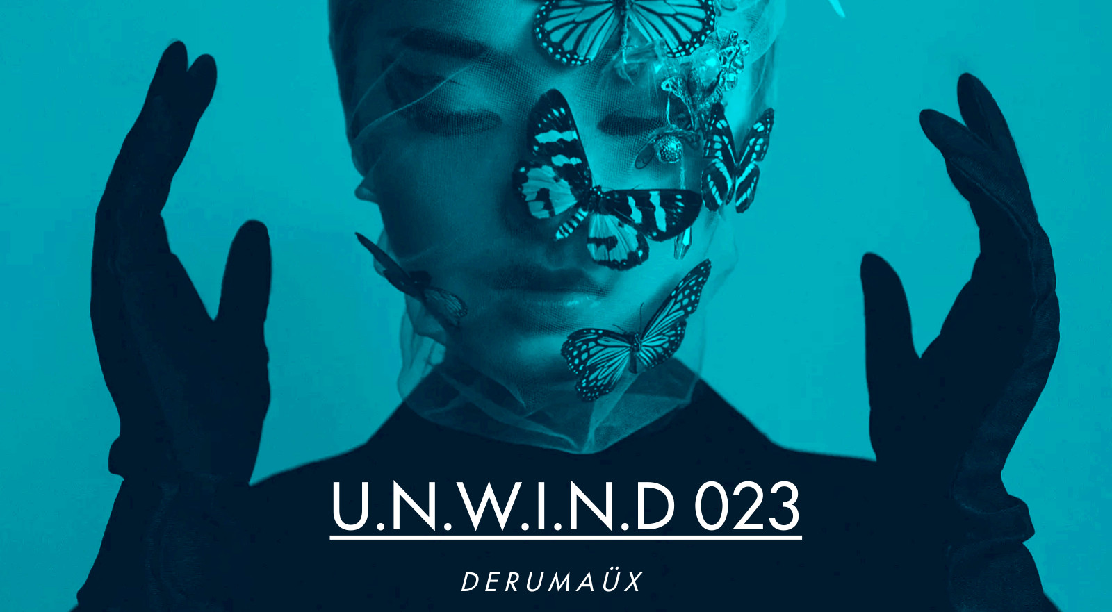 Derumaüx - U.N.W.I.N.D 023 - 04 May 2024