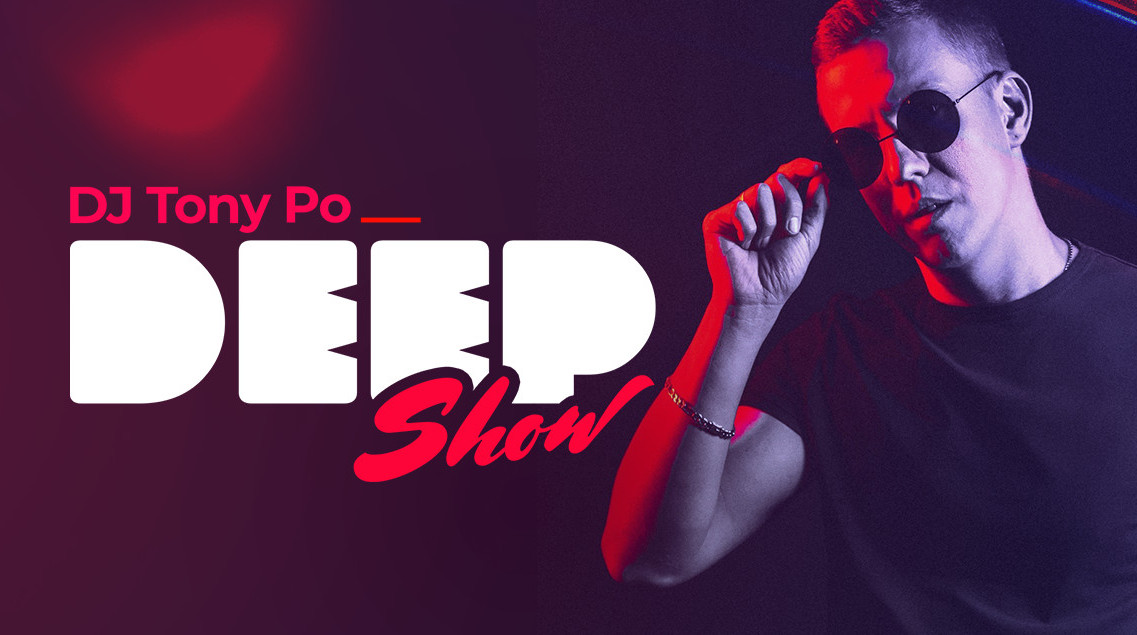 Dj Tony Po - Deep Show 011 - 21 March 2024