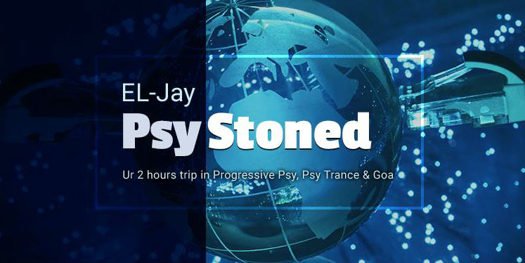 EL-Jay - PsyStoned 237 - 08 May 2022
