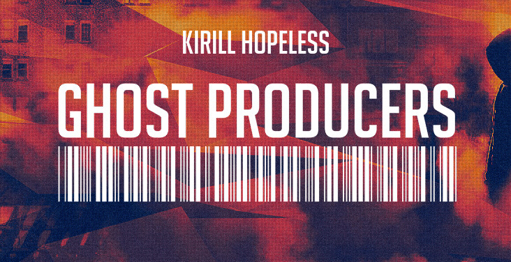 Kirill Hopeless - Ghost Producers 054 - 01 April 2022