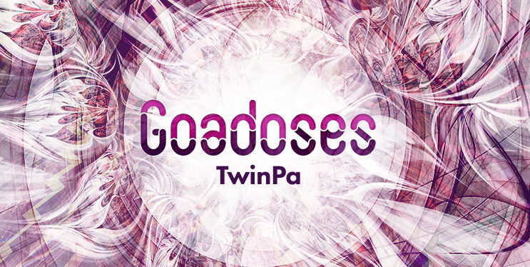 TwinPa - Goadoses (May 2022) - 18 May 2022