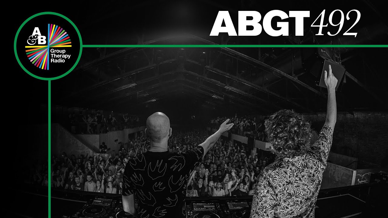 Above & Beyond - Group Therapy ABGT 492 - 29 July 2022