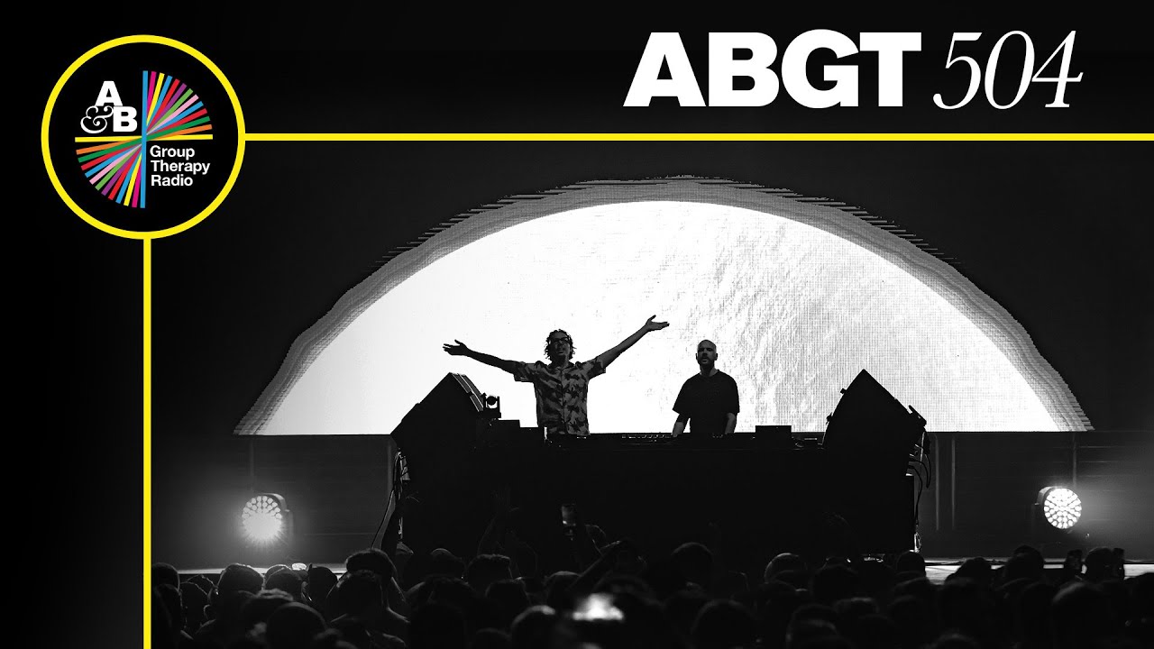 Above & Beyond - Group Therapy ABGT 504 - 11 November 2022