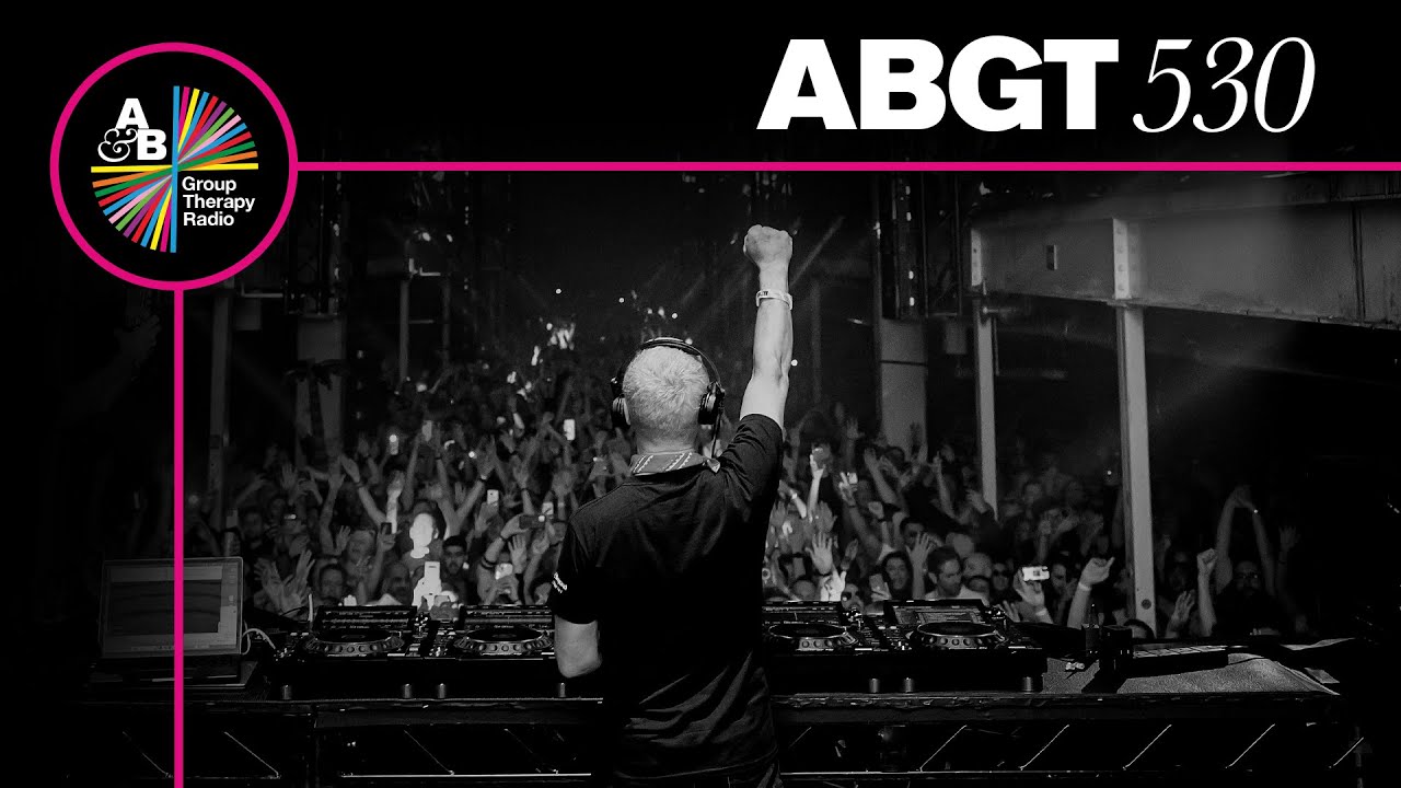 Above & Beyond - Group Therapy ABGT 530 - 26 May 2023