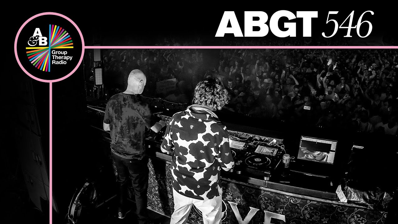 Above & Beyond - Group Therapy ABGT 546 - 15 September 2023