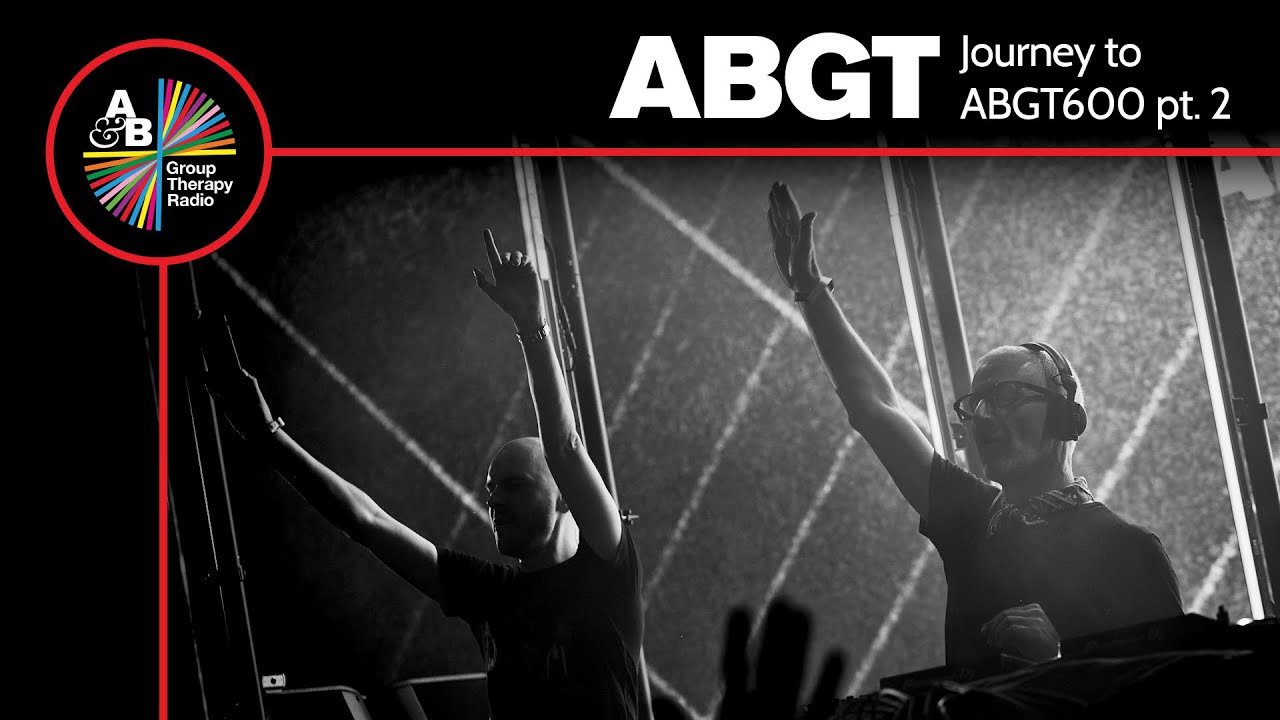 Above & Beyond - Journey to Group Therapy 600 (Part 2) - 18 October 2024