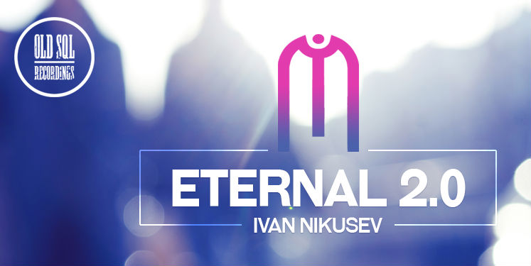 Ivan Nikusev - Eternal 2.0 054 - 19 November 2021