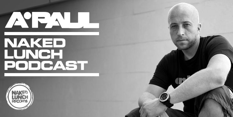 A.Paul - Naked Lunch Podcast Episode 340 - 02 July 2022