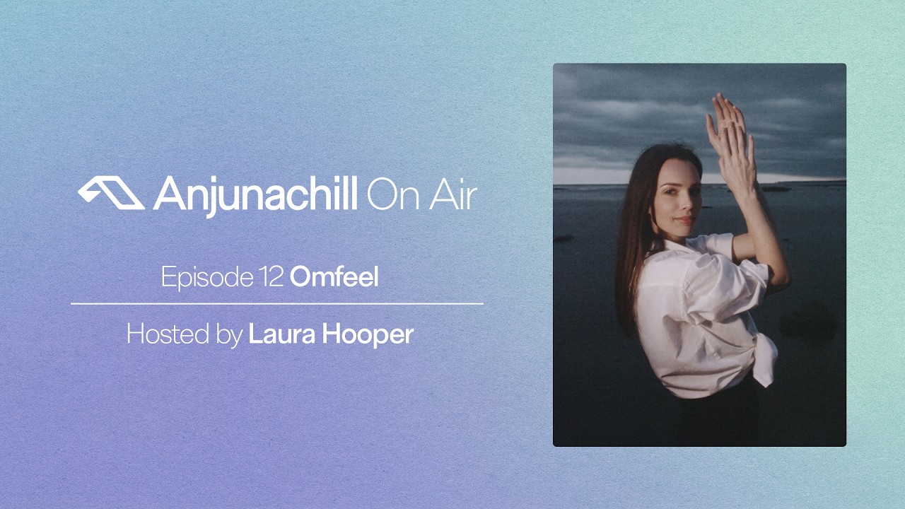 Anjunachill On Air 012