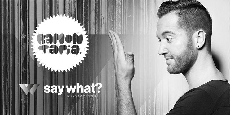 Ramon Tapia - Say What? Recordings Podcast 109 - 04 May 2022