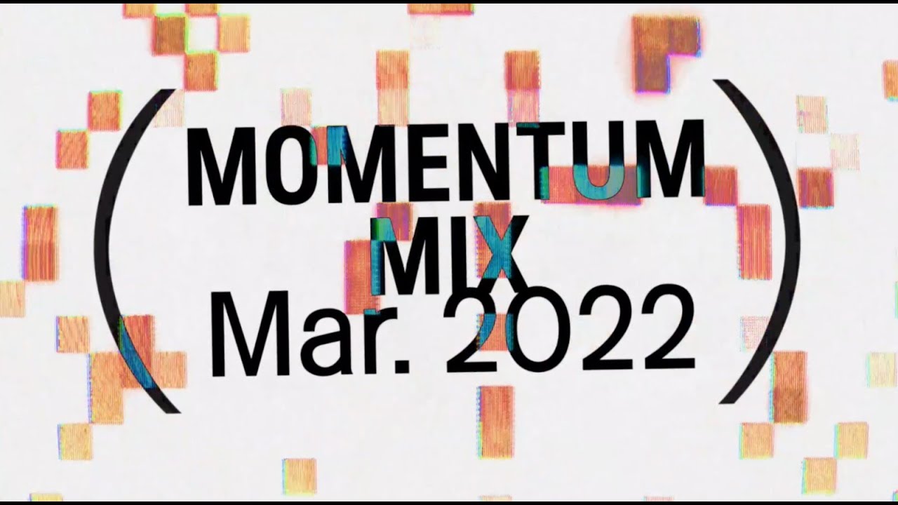 Solomun - Momentum Mix March - 09 April 2022