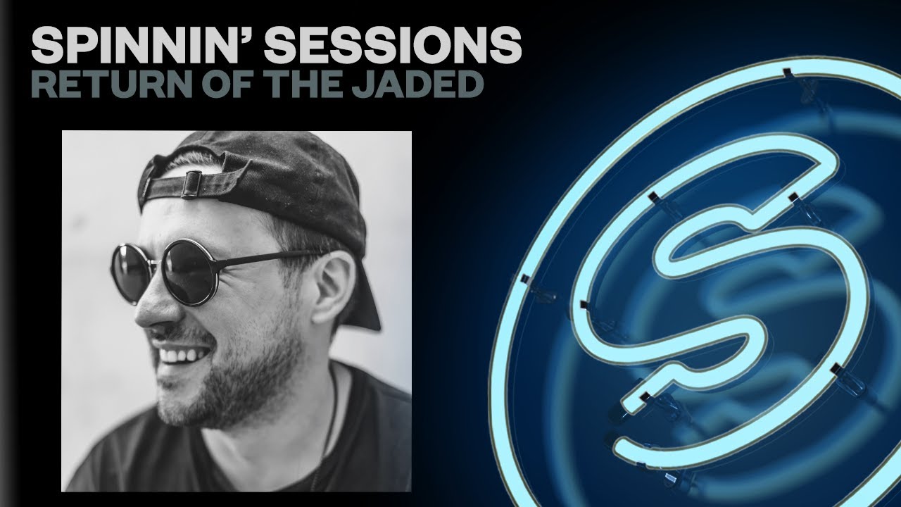 Spinnin Records - Spinnin Sessions 474 (Artist Spotlight:Return Of The Jaded) - 09 June 2022