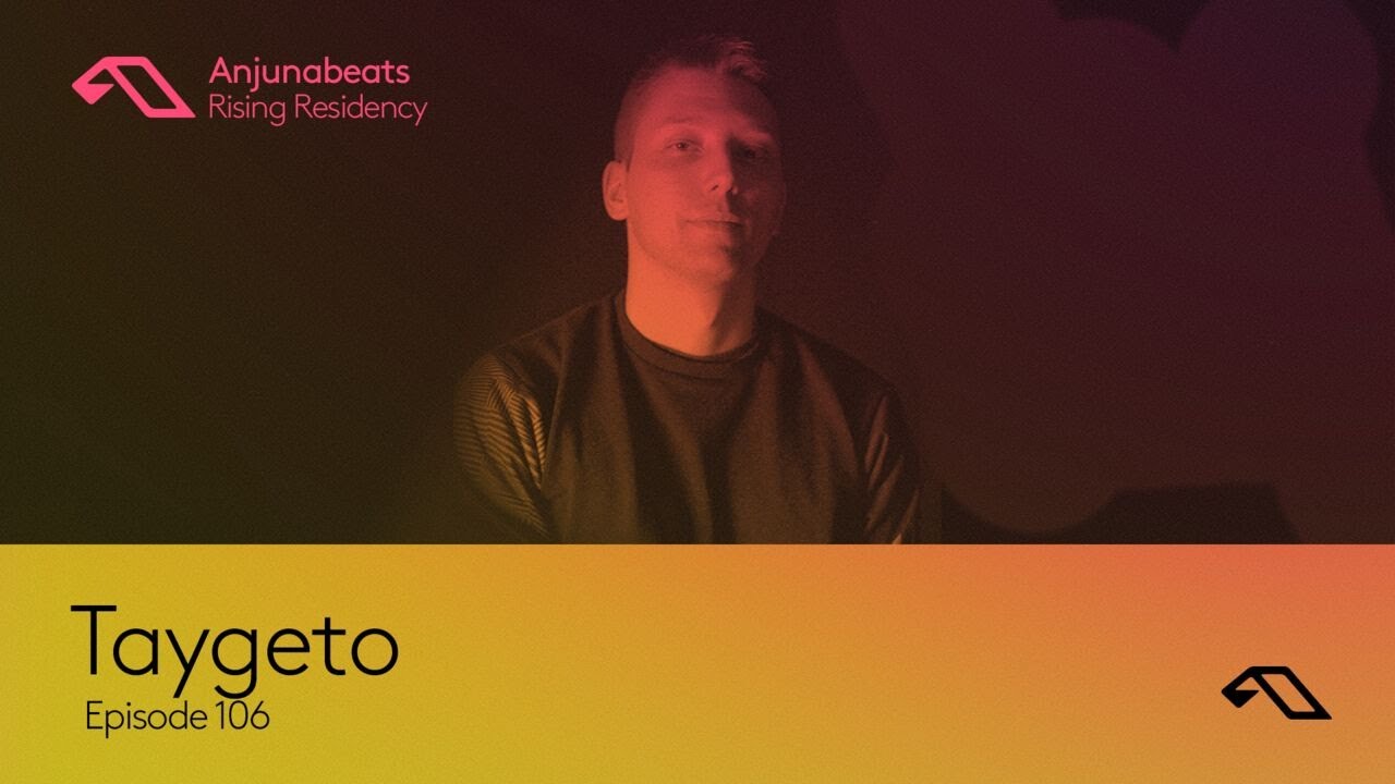 Taygeto - The Anjunabeats Rising Residency 106 - 01 October 2023