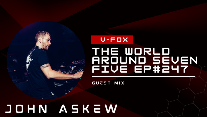V-FOX - The World Around Seven Five 247 - 16 August 2025